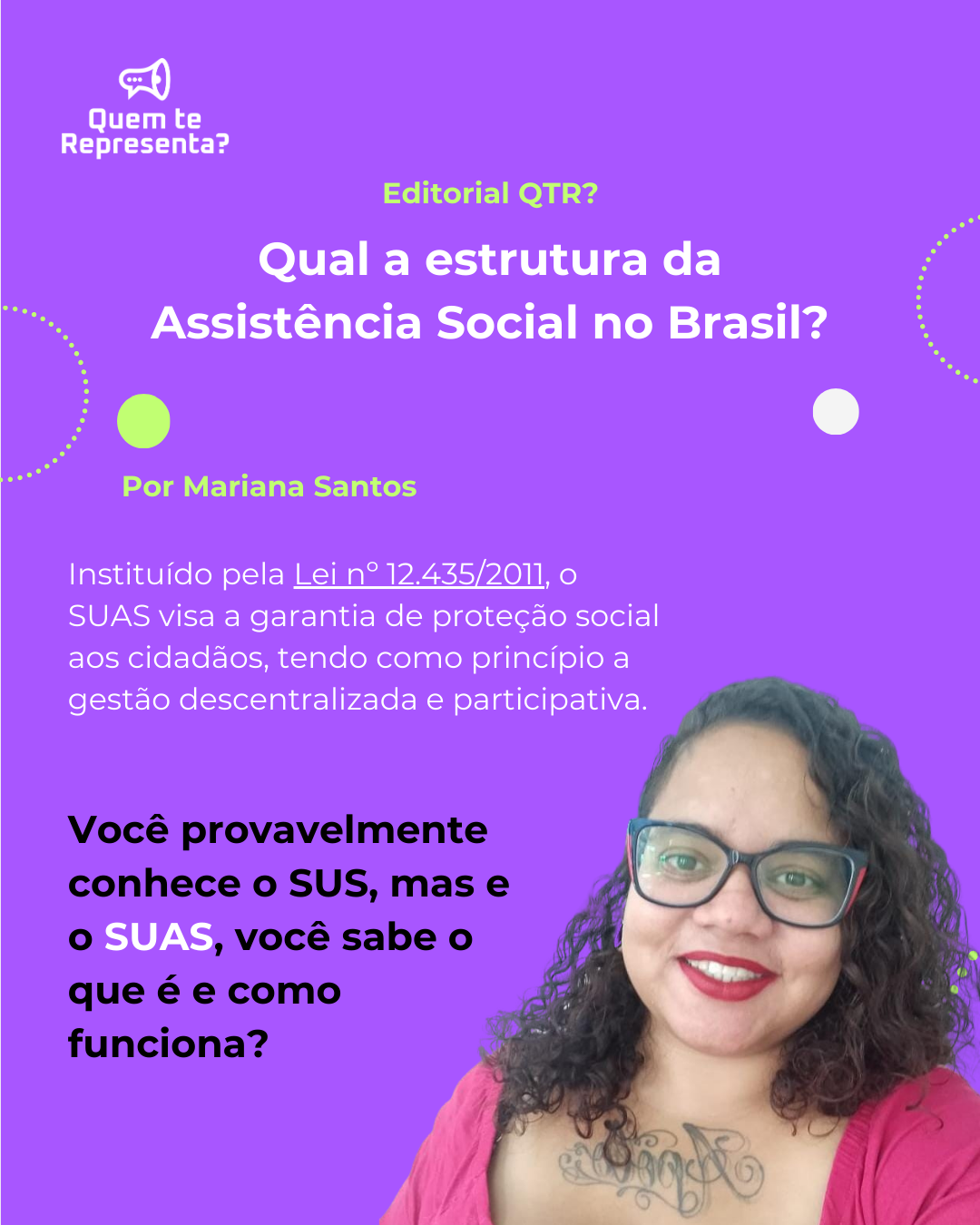 Capa de fundo roxo com texto "Instituído pela Lei nº 12.435/2011, o SUAS visa a garantia de proteção social aos cidadãos, tendo como princípio a gestão descentralizada e participativa."